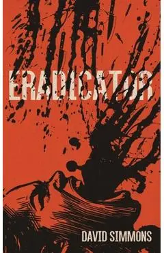 Eradicator - David Simmons