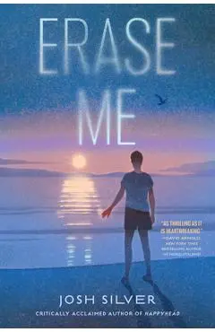 Erase Me - Josh Silver