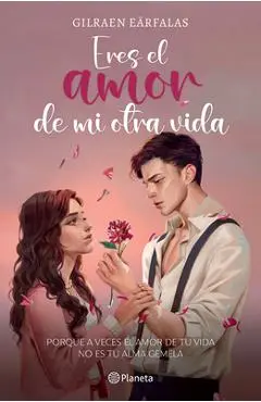 Eres El Amor de Mi Otra Vida/You're the Love of My Other Life - Gilraen Earfalas