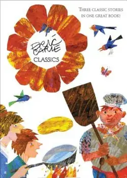 Eric Carle Classics, Hardcover/Eric Carle