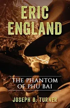 Eric England: The Phantom of Phu Bai, Paperback/Joseph Blair Turner