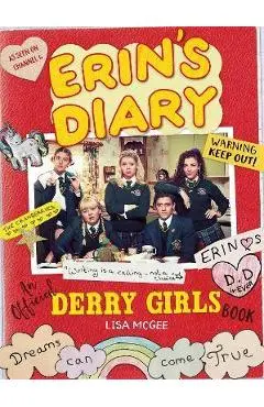 Erin's Diary: An Official Derry Girls Book - Lisa Mcgee