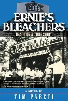Ernie's Bleachers, Paperback/Tim Pareti