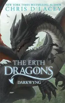 Erth Dragons: Dark Wyng, Paperback/Chris d'Lacey