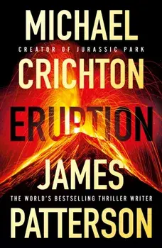 Eruption, Hardback/Michael Crichton