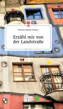 Erzahl mir von der Landstrasse. Life is a Story - story.one, Hardback/***