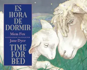 Es Hora de Dormir/Time for Bed, Hardcover/Mem Fox