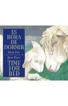 Es Hora de Dormir/Time for Bed - Mem Fox
