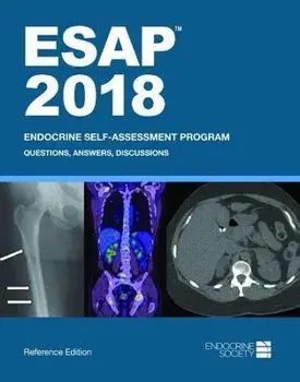ESAP 2018 Endocrine Self-Assessment Program Questions, Answers, Discussions, Paperback/Lisa R. Tannock