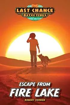 Escape from Fire Lake, Paperback/Robert Vernon