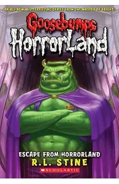 Escape from Horrorland (Goosebumps Horrorland #11) - R. L. Stine