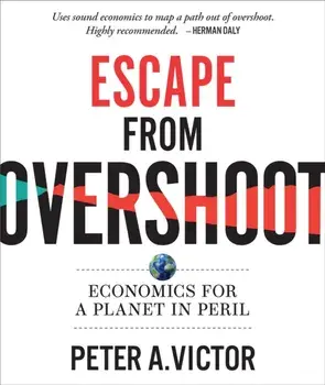 Escape from Overshoot. Economics for a Planet in Peril, Paperback/***