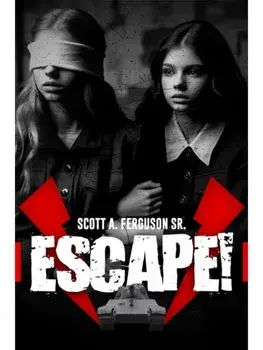 Escape!, Paperback/Scott A. Ferguson