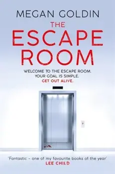 Escape Room. 'One of my favourite books of the year' LEE CHILD, Paperback/Megan Goldin