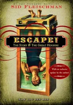 Escape!: The Story of the Great Houdini, Paperback/Sid Fleischman