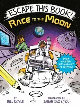 Escape This Book! Race to the Moon, Hardback/Sarah Sax