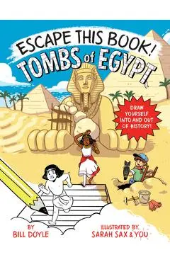 Escape This Book! Tombs of Egypt - Bill Doyle