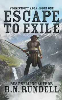 Escape to Exile, Paperback/B. N. Rundell