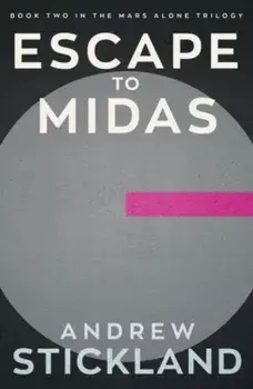 Escape to Midas, Paperback/Andrew Stickland