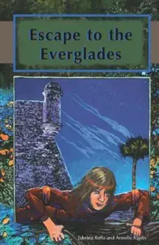 Escape to the Everglades, Paperback/Edwina Raffa