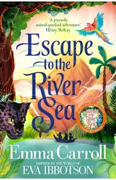 Escape to the River Sea - Emma Carroll