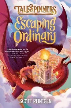 Escaping Ordinary, Paperback/Scott Reintgen