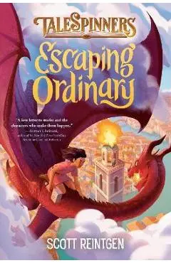 Escaping Ordinary - Scott Reintgen