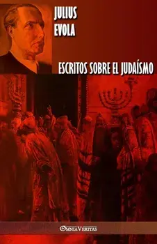 Escritos sobre el judasmo, Paperback/Julius Evola