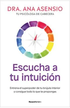 Escucha a Tu Intuición / Listen to Your Intuition - Ana Asensio