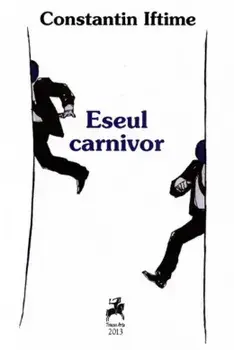 Eseul Carnivor/Constantin Iftimie