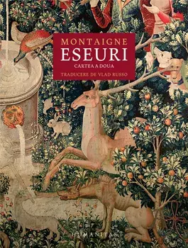 Eseuri. Cartea a doua/Michel de Montaigne
