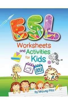 ESL Worksheets and Activities for Kids - Miryung Pitts