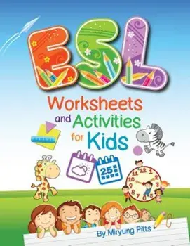 ESL Worksheets and Activities for Kids, Paperback/Miryung Pitts