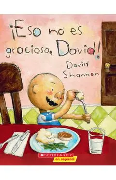 ¡Eso No Es Gracioso, David! (That's Not Funny, David!) - David Shannon