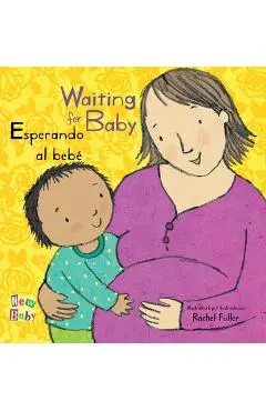 Esperando Al Beb�/Waiting for Baby - Rachel Fuller