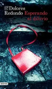 Esperando Al Diluvio, Paperback/Dolores Redondo