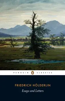 Essays and Letters, Paperback/Friedrich Hoelderlin