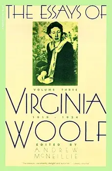 Essays of Virginia Woolf Vol 3 1919-1924: Vol. 3, 1919-1924, Paperback/Virginia Woolf