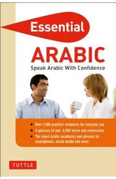Essential Arabic: Speak Arabic with Confidence! (Arabic Phrasebook & Dictionary) - Fethi Mansouri