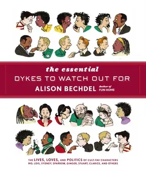 Essential Dykes To Watch Out For, Paperback/Alison Bechdel