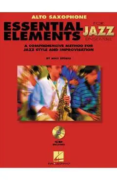 Essential Elements for Jazz Ensemble a Comprehensive Method for Jazz Style and Improvisation - Steinel Mike