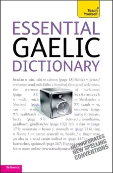 Essential Gaelic Dictionary: Teach Yourself, Paperback/Ian Macdonald
