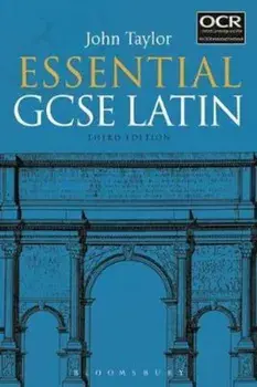 Essential GCSE Latin, Paperback/John Taylor