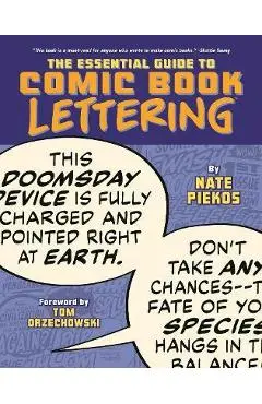 Essential Guide to Comic Book Lettering - Nate Piekos