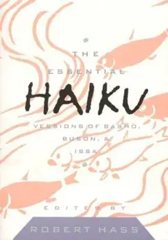 Essential Haiku Volume 20, Paperback/Hass