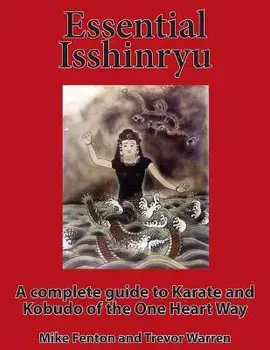 Essential Isshinryu, Paperback/Mike Fenton