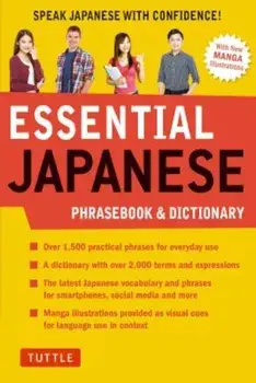 Essential Japanese Phrasebook & Dictionary: Speak Japanese with Confidence!, Paperback/Tuttle Publishing