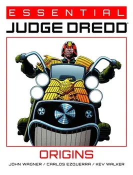 Essential Judge Dredd: Origins, Paperback/John Wagner