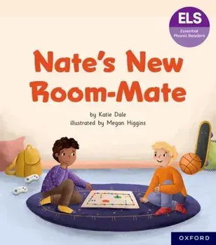 Essential Letters and Sounds: Essential Phonic Readers: Oxford Reading Level 7: Nate's New Room Mate, Paperback/Katie Dale