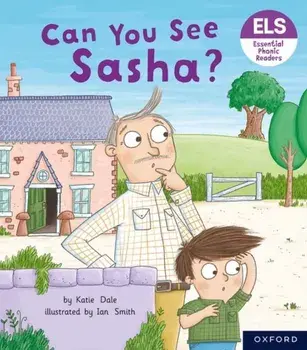 Essential Letters and Sounds: Essential Phonic Readers: Oxford Reading Level 3: Can You See Sasha?. 1, Paperback/Katie Dale